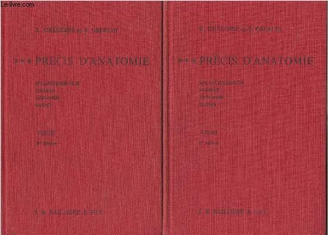 "Précis d'anatomie -Tome III (Splanchnologie, thorax, abdomen, bassin) Texte + Atlas - 8e édition - ""Bibliothèque de l'étudiant en médecine""". ...