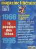Magazine Littéraire Hors-série 1996 - La passion des idées - Des idées et des hommes - Le structuralisme - Debord - Les slogans de mai - La libération ...