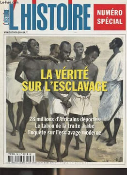 L'Histoire n°280 oct. 2003 - Numéro spécial - La vérité sur l'esclavage : Sous le joug des pharaons - A Athènes, un habitant sur deux était esclave - ...