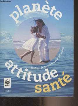 Planète attitude santé. Bouttier-Guérive G./Delpas Clara