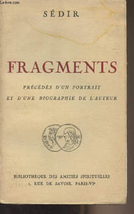 Fragments, précédés d'un portrait et d'une biographie de l'auteur