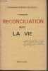 "Reconciliation avec la vie - ""Connaissance du monde et de l'homme""". Emmanuel R.