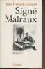 Signé Malraux (Biographie). Lyotard Jean-François