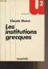 "Les institutions grecques - ""U²"" n°28". Mossé Claude