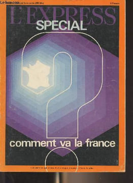 L'Express, numéro spécial hors série (985 bis) - Comment va la France ? - Les français vus par eux-mêmes - Qui sont les français ? - Les nouveaux ...
