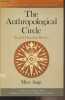"The Anthropological Circle, symbol, function, history - ""Cambridge studies in social anthropology""". Augé Marc