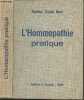 L'homoeopathie pratique (2e édition). Dr Binet Claude