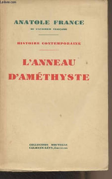 "L'anneau d'Améthyste - Histoire contemporaine - ""Collection nouvelle""". France Anatole