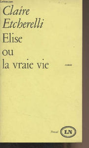 "Elise ou la vraie vie - ""Les lettres nouvelles"""
