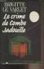 Le crime de Combe Jadouille. Le Varlet Brigitte
