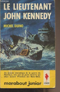 "Le lieutenant John Kennedy - ""Marabout junior"" n°245"
