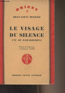 "Le visage du silence, vie de Ramakrishna - ""Orient"" n°8"