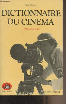 "Dictionnaire du cinéma - Les réalisateurs, t1 - ""Bouquins""". Tulard Jean