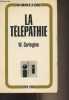 "La télépathie (Faits, théorie, implications) - ""Aux confins de la science""". Carington W.