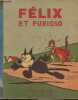 Félix et Furioso - (Félix n°17). Sullivan Pat