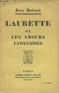 Laurette ou les amours lyonnaises