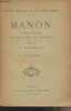 Manon, opéra-comique en cinq actes, six tableaux - Musique de J. Massenet. Meilhac Henry/Gille Philippe