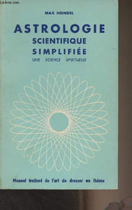 Astrologie scientifique simplifiée, une science spirituelle