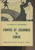 Contes et légendes de Corse - Collection des contes et légendes de tous les pays. Quinel Ch./de Montgon A.