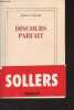 Discours parfait. Sollers Philippe