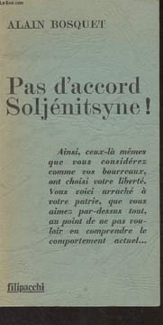 "Pas d'accord Soljénitsyne ! - ""Contre-courant"" n°1". Bosquet Alain
