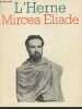 Les cahiers de l'Herne n°33 - Mircea Eliade : Repères biographiques - Textes de Mircea Eliade : Souvenirs de jeunesse, L'Inde à vingt ans, ...