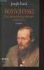 Dostoïevski, les années miraculeuses (1865-1871) biographie. Frank Joseph