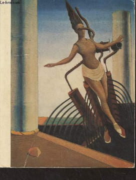 Le surréalisme, 1922-1942 - Musée des arts décoratifs, Paris, 9 juin-24 septembre 1972. Collectif