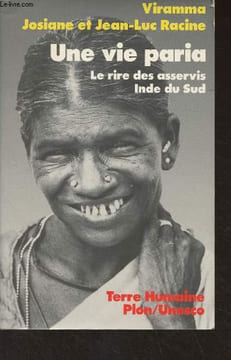 "Une vie paria, le rire des asservis - Pays tamoul, Inde du Sud - ""Terre humaine""". Viramma/Racine Josiane et Jean-Luc