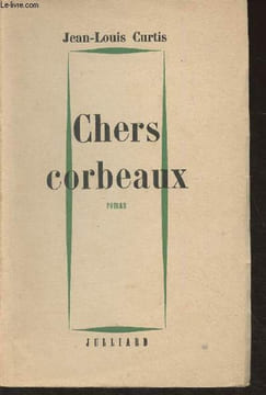 Chers corbeaux. Curtis Jean-Louis