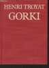 "Gorki - ""Grandes biographies""". Troyat Henri