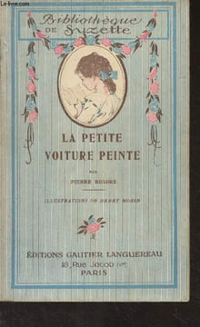 "La petite voiture peinte - ""Bibliothèque de Suzette""". Besbre Pierre