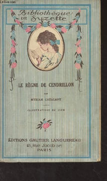 "Le règne de Cendrillon - ""Bibliothèque de Suzette""". Catalany Myriam