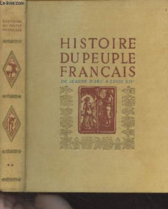 Histoire du peuple français - 2/ De Jeanne d'Arc à Louis XIV (1380-1715)