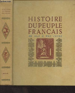 Histoire du peuple français - 4/ De 1848 à nos jours