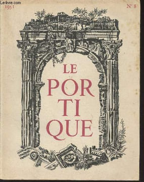 Le Portique - N°8 - 1951 - Stendhal et Parme par Jean-Louis Vaudoyer - Sylvain Sauvage par Jean-E. Bersier - Bibliographie de Sylvain Sauvage par ...