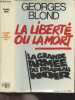 "La liberté ou la mort - Les anarchistes à travers le monde - ""Coup d'oeil""". Blond Georges