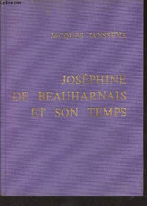 Joséphine de Beauharnais et son temps