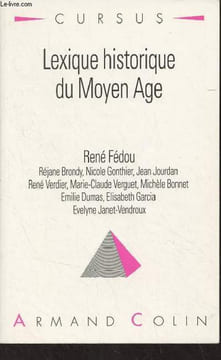 "Lexique historique du Moyen Age - ""Cursus""". Fédou René et collectif
