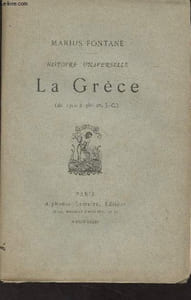 Histoire universelle : La Grèce (de 1300 à 480 av. J.-C.)