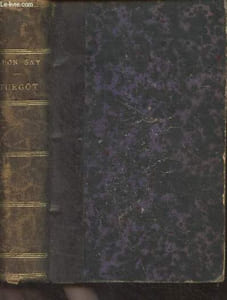 "Turgot + D'Alembert - ""Les grands écrivains français"" (2 volumes en 1)"