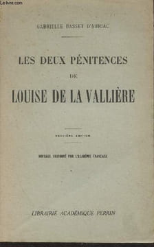 Les deux pénitences de Louise de la Vallière (9e édition). Basset d'Auriac Gabrielle