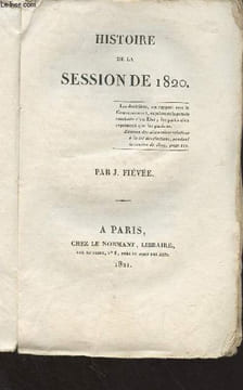 Histoire de la session de 1820. Fiévée J.