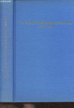 La vie quotidienne des Vikings (800-1050). Boyer Régis