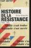 Histoire de la résistance, 1940-1945. Wieviorka Olivier
