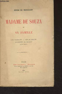Madame de Souza et sa famille (Les Marigny, les Flahaut, Auguste de Morny, 1761-1836). Baron de Maricourt