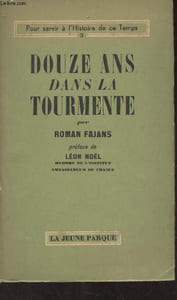 "Douze ans dans la tourmente - ""Pour servir à l'histoire de ce temps"" n+3"