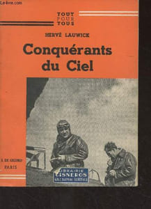"Conquérants du Ciel - ""Tout pour tous"""