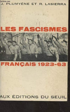 Les fascismes français 1923-63. Plumyène J. et Lasierra R.