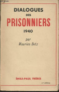 Dialogues des prisonniers, 1940